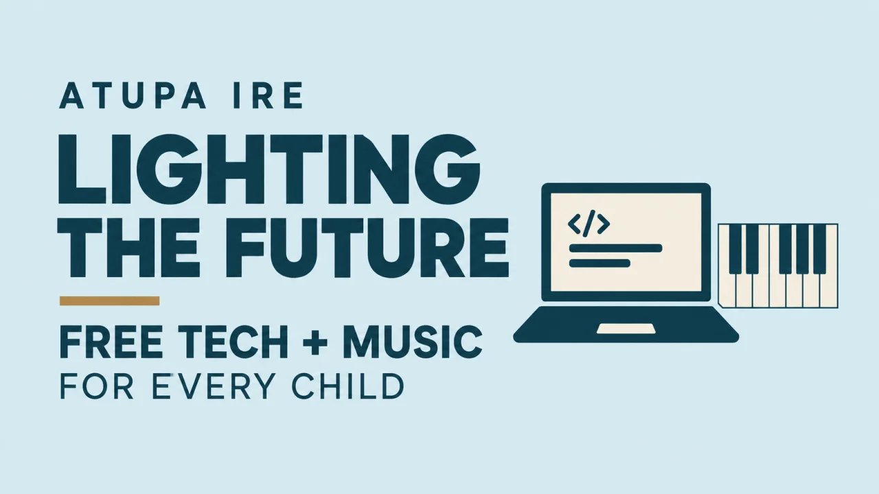 Lighting the Future: Free Tech & Music for Every Child