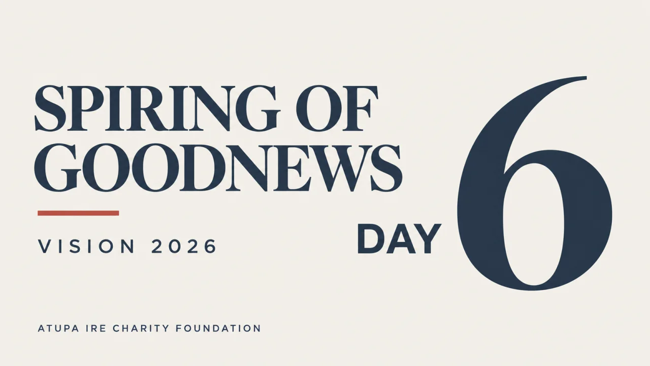 Spiring of GoodNews | Vision 2026 — Day 6